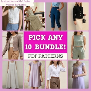 May include: A digital collage of ten clothing items including dresses, blouses, trousers, and jackets, with the central text PICK ANY 10 BUNDLE! PDF PATTERNS. The collection features various styles, colors, and cuts of garments for sewing projects.
