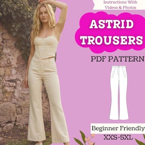 May include: A woman wearing a cream-colored corset top and matching trousers. The image includes a graphic with the text "ASTRID TROUSERS PDF PATTERN" and "Beginner Friendly XXS-5XL".