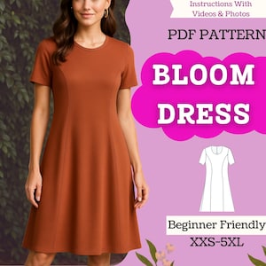 May include: A woman models a rust-colored Bloom dress with short sleeves and a flared skirt. The image includes text that reads "PDF Pattern" and "Beginner Friendly" with sizes XXS-5XL. A line drawing of the dress is also shown.