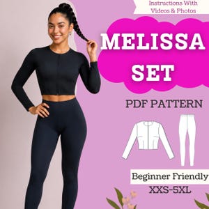 May include: A black long-sleeved zip-up crop top and matching leggings set. The image includes text reading Melissa Set, PDF Pattern, Instructions With Videos & Photos, Beginner Friendly, and XXS-5XL, with a white line drawing of the garments.
