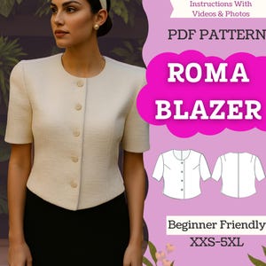 May include: A cream-colored blazer with short sleeves and a round neckline. The blazer has a button-up front and is paired with a black skirt. The image includes text that reads "ROMA BLAZER" and "PDF PATTERN".
