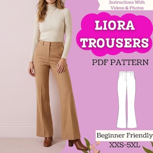 May include: A PDF sewing pattern for Liora trousers featuring a line drawing of high-waisted, wide-leg trousers. The text includes Instructions With Videos & Photos, LIORA TROUSERS, PDF PATTERN, Beginner Friendly, and the size range XXS-5XL.