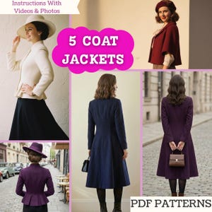 May include: Image featuring five coat jackets in various styles and colors. The image includes a white jacket, a burgundy cape-style jacket, a navy blue coat, and a purple coat. Text reads "5 Coat Jackets" and "PDF Patterns".