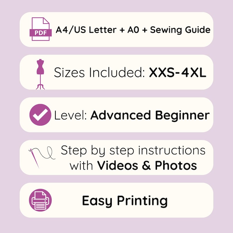 May include: A digital sewing pattern information graphic with five white horizontal bars on a light purple background. Text includes PDF A4/US Letter + A0 + Sewing Guide, Sizes Included: XXS-4XL, Level: Advanced Beginner, Step by step instructions with Videos & Photos, and Easy Printing.