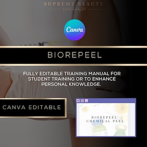 May include: A digital training manual template for Biorepeel, featuring the text "SUPREME BEAUTY & Aesthetics by RD", "BIOREPEEL", "FULLY EDITABLE TRAINING MANUAL FOR STUDENT TRAINING OR TO ENHANCE PERSONAL KNOWLEDGE", "CANVA EDITABLE", and "DOWNLOAD | EDIT | PUBLISH".