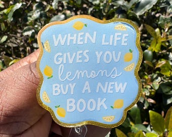 Retractable Badge Reel | When Life Gives You Lemons Book Lover Holder