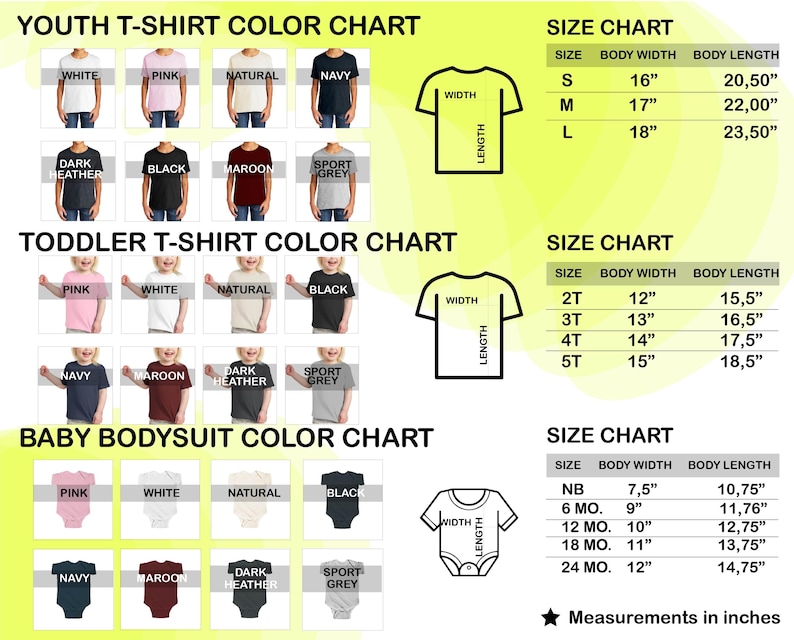 May include: A color chart for youth t-shirts, toddler t-shirts, and baby bodysuits. The chart displays various colors, including white, pink, navy, and maroon. Size charts are also included, with measurements in inches for body width and length.