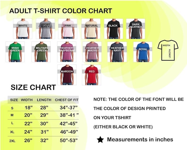 May include: A color chart for adult t-shirts, showcasing various colors like white, black, and red. The size chart displays measurements in inches, including width, length, and chest fit for sizes S to 2XL.