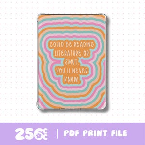 Smut or Literature E-Reader Case Insert Digital Download, Kindle Insert for Clear Case, Kindle Girlie Decor, E-Reader Holographic Skin