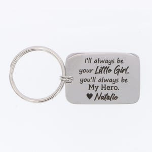 Hero Keyring Daddy Gift Dad Gift from Daughter Fathers Day Present Father of the Bride Always Be Your Little Girl Father Figure
