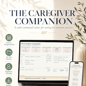 May include: A digital caregiver organizer displayed on a laptop and smartphone screen. The interface features sections for medication, upcoming visits, and health vitals. Text includes The Caregiver Companion and Caregiver Command Center.