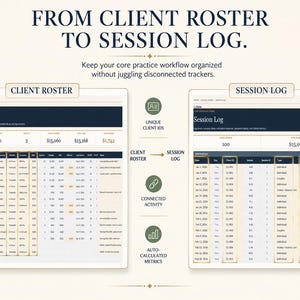 Puede incluir: Un panel de control digital titulado FROM CLIENT ROSTER TO SESSION LOG. Presenta dos tablas principales: Client Roster y Session Log, con columnas para datos de clientes, fechas y m&eacute;tricas financieras. Tres iconos circulares destacan identificadores de cliente &uacute;nicos, actividad conectada y m&eacute;tricas calculadas autom&aacute;ticamente.
