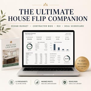 May include: A laptop displaying a house flip project overview dashboard, accompanied by a House Flip User Guide book and a gold coin featuring the text 13 SHEETS 30 DATA CHECKS 2026 EDITION. The screen shows financial data, charts, and project cost breakdowns.