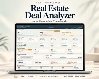 May include: A laptop screen displaying an Excel and Google Sheets Real Estate Deal Analyzer dashboard. The interface features dark blue text on a light background, showing financial metrics, investment scores, and property data tables.