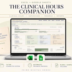 May include: A laptop displaying The Clinical Hours Companion dashboard for Excel and Google Sheets, featuring progress bars, data tables, and metrics. Beside it sits a user guide booklet. Icons for Excel and Google Sheets are visible below the screen.