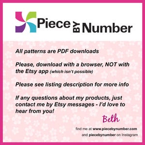 All patterns are PDF downloads.   Please, download with a browser, NOT with the Etsy app (which isn’t possible).  Please see listing description for more info. If any questions about my products, just contact me by Etsy messages - I’d love to hear from you!