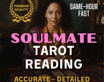 May include: An image featuring a woman with dark curly hair, seated at a table with tarot cards. The text on the image reads "SOULMATE TAROT READING" with additional text indicating "ACCURATE - DETAILED" and "SAME-HOUR FAST". A gold laurel wreath is also present.