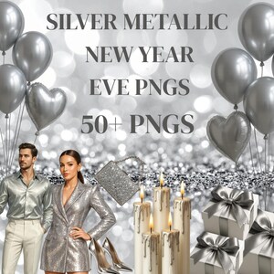 以下が含まれることがあります： シルバーメタリックの新年イブPNGグラフィックセット。画像には、銀色の風船、ギフト、キャンドル、銀色のブレザーを着た女性が写っています。画像には「Silver Metallic New Year Eve PNGs 50+ PNGs」と書かれています。