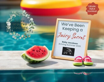 May include: A white letter board with the text "We've Been Keeping a Juicy Secret" in red and black lettering. Below the text is a black and white ultrasound image with the text "Baby Jacobsen Arriving Summer 2026". The letter board is sitting on a wooden surface next to a slice of watermelon and a pool.