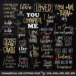 24 Love Quotes Bundle, Inspirational SVG, PNG Files for Cricut & Sublimation, Digital Download for Cricut and Sublimation