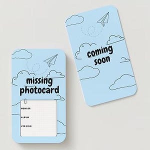 May include: Two light blue photocards with rounded corners. One card reads "missing photocard" with a space for details. The other card says "coming soon". Both cards feature cloud and paper airplane illustrations.