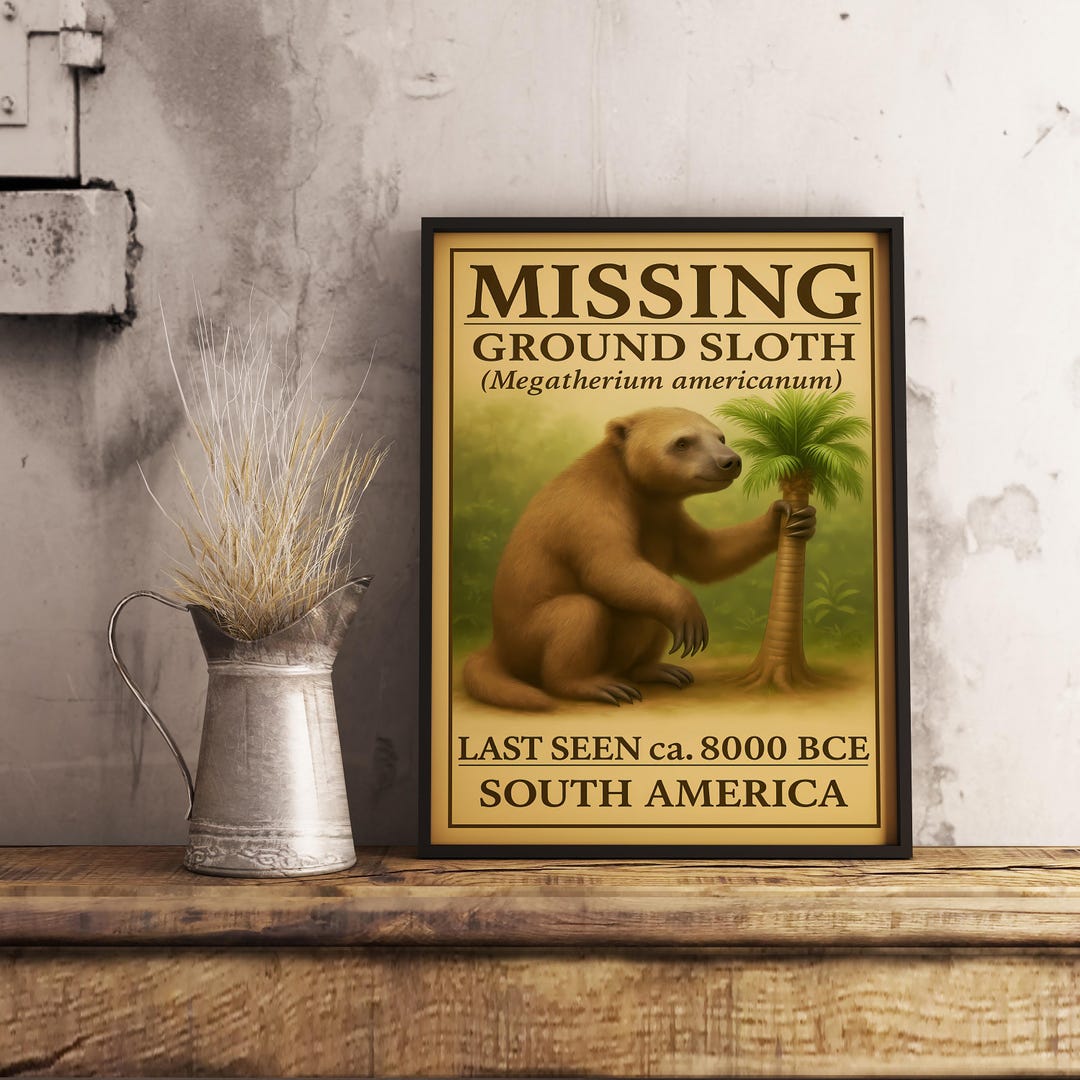 Missing Ground Sloth (megatherium Americanum) Poster | Extinct Animal ...