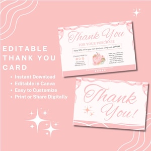 May include: A pink and white editable thank you card with the text "Thank You" in elegant script. The card includes details for a discount on the next purchase and is easy to customize and print or share digitally.
