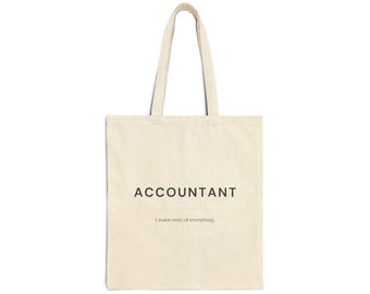 Bolso de tela divertido para contables, regalo para contables, bolso de lona, regalo de contabilidad, "Le doy sentido a todo", regalo para CPA, bolso de regalo para contables
