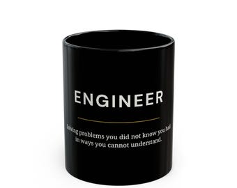 Taza divertida para ingenieros, regalo para ingenieros, taza de café negra, regalo de ingeniería, resolviendo problemas que no sabías que tenías, regalo para ingenieros de software