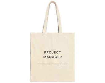 Bolso de tela divertido para gerentes de proyectos, regalo para gerentes de proyectos, bolso de lona, regalo para gerentes de proyectos, manteniendo el caos bajo control profesionalmente desde el primer día, regalo para PMP