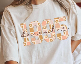 Comfort Colors 1995 Shirt, 1995 Birth Year TShirt, 30th Birthday Gift for Her, Trendy 1995 Tee, 30th Birthday Women, 1995 Birthday Shirt