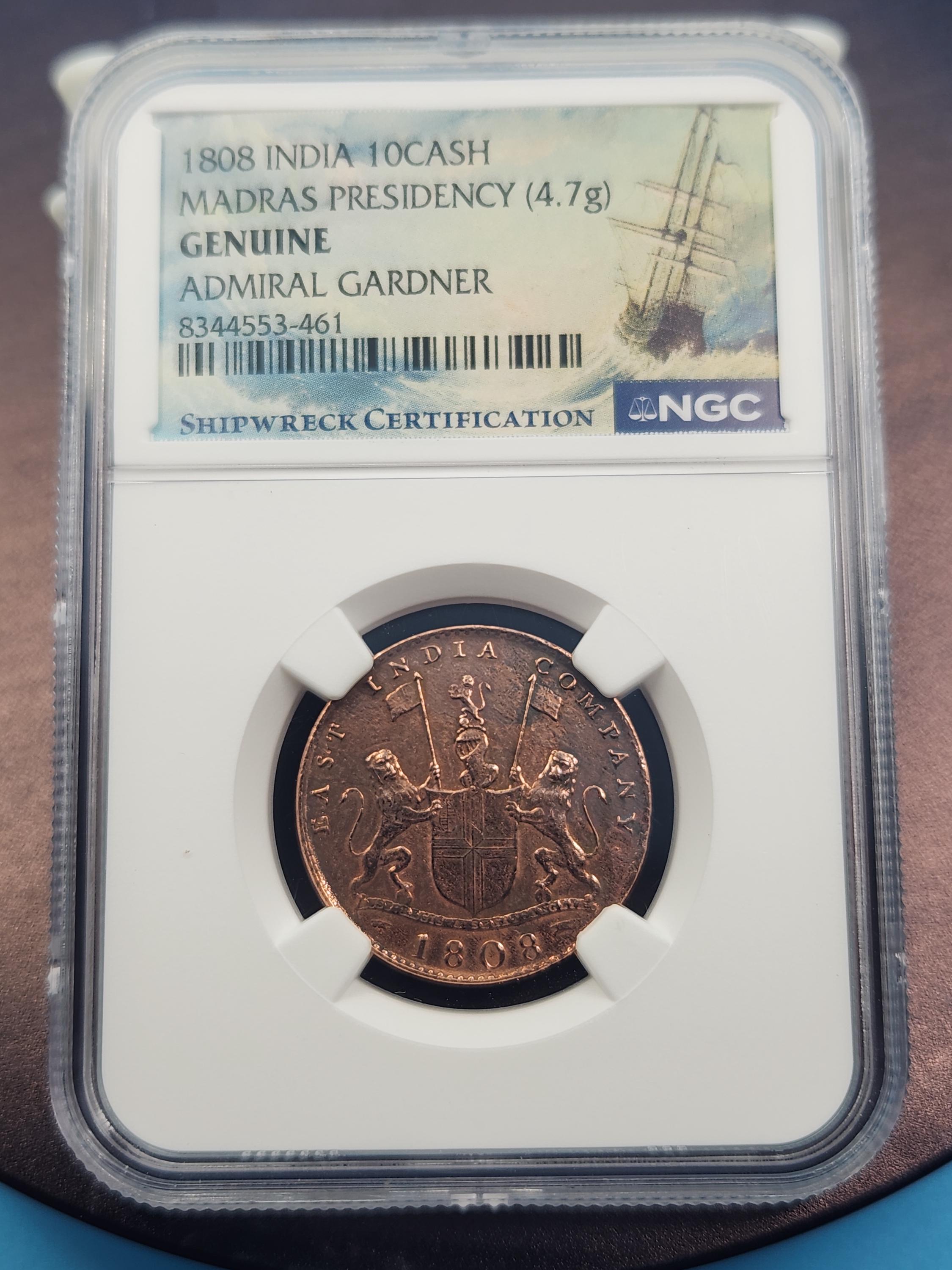 1808 India 10 Cash Coin NGC Certified Shipwreck - Admiral Gardner