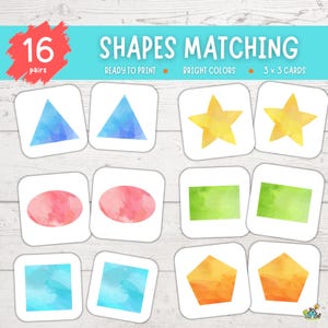 May include: A set of 16 pairs of shape-matching cards with watercolor designs. The cards feature various shapes like triangles, stars, ovals, rectangles, squares, and pentagons in bright colors. Text on the cards reads "Shapes Matching" and "Ready to Print".