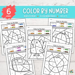 May include: A collection of six ready-to-print "Color by Number" pages. Each page features a different line drawing, including a turkey, pumpkin, and pie, with numbered sections for coloring. The pages are 8.5 x 11 inches.