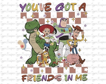 Toy Story You've Got A Friend In Me Png,Toy Story Friends Png, Disney Woody Jessie Buzz Alien Rex Png, Family Vacation Png, Instant Download