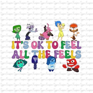 Disney Inside Out Characters Png,Inside Out 2 Png, It&#39;s Okay To Feel All The Feels Png, Anxiety Png,Anger Png,Mental Health,Instant Download