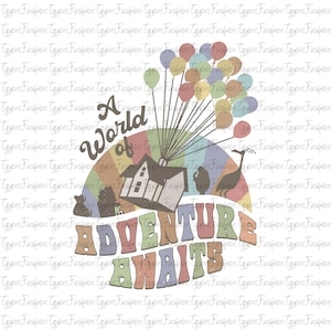 Disney Up Png, Carl and Ellie Png, Up Movie Png, Adventure Awaits Rainbow Balloons Png, My Greatest Adventure Png, Her Carl His Ellie Png