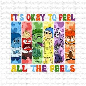 Disney Inside Out Characters Png,Inside Out 2 Png, It&#39;s Okay To Feel All The Feels Png, Anxiety Png,Anger Png,Mental Health,Instant Download