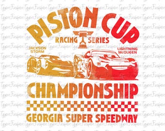 May include: Red, orange, and yellow graphic with the text "Piston Cup Racing Series" and "Championship" with a checkered flag design. The graphic also features two cartoon race cars, one red and one orange, with the names "Lightning McQueen" and "Jackson Storm". The text "Georgia Super Speedway" is at the bottom of the graphic.