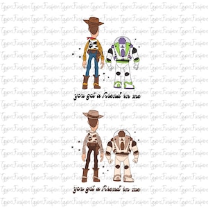 Toy Story You&#39;ve Got A Friend In Me Png, Toy Story Friends Png, Disney Woody Jessie Buzz Alien Rex Png, Family Vacation Png,Instant Download