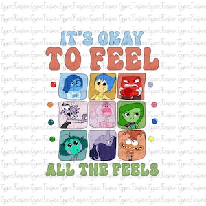 Disney Inside Out Characters Png,Inside Out 2 Png, It&#39;s Okay To Feel All The Feels Png, Anxiety Png,Anger Png,Mental Health,Instant Download