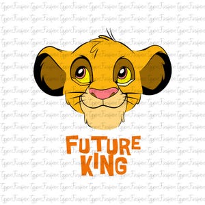 May include: A cartoon illustration of a lion cub's face, featuring a yellow and brown color scheme with pink accents. The text "FUTURE KING" is displayed in orange block letters below the lion's face.