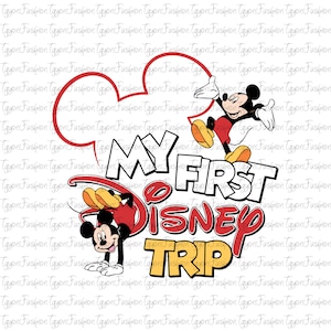 May include: Red and yellow graphic with the text "My First Disney Trip" and two cartoon Mickey Mouse figures. One Mickey Mouse is standing with his arms raised and the other is doing a handstand.