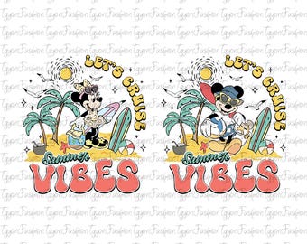 Disney Mickey And Minnie Let's Cruise Summer Vibes Png,Cruise Line Png, Disney Cruise Squad Png, Magic Kingdom Png, Disney Family Trip Png
