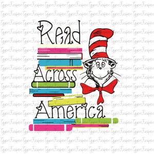 Dr Seuss Png, Cat In The Hat Png, Read Across America Png, Reading Friends Png,Reading Day, Digital File, Teacher Png, Dr Seuss Day Png