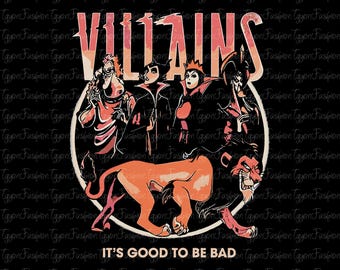 Disney Villains It's Good To Be Bad Png, Disney Villains Png, Disney Villains Characters Png, Disneyland Girls Trip Png, Disney Family Png