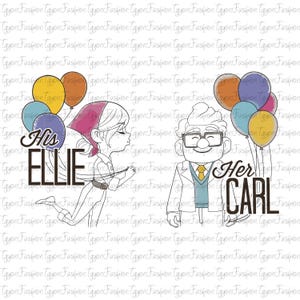 May include: A whimsical illustration featuring characters from the movie "Up." The image shows Ellie and Carl with balloons and the text "His Ellie" and "Her Carl." The characters are in a line drawing style with color accents.