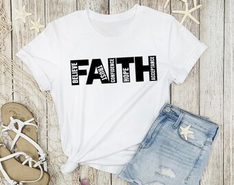 Faith Tee: Believe, Trust, Confidence, Hope, Acceptance