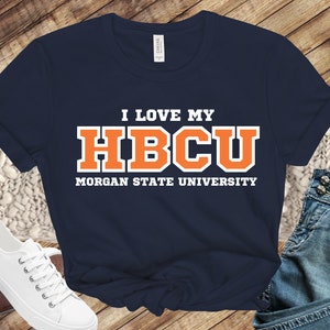 I Love My HBCU Morgan State University