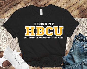 I Love My HBCU University of Arkansas at Pine Bluff
